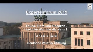 Fauna, Flora und Finanzen - Expertenforum 2019 - Einführung Michael Miersch