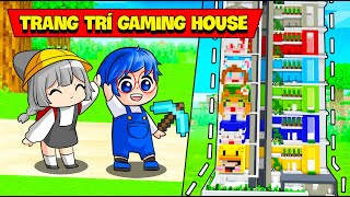 PHONG CẬN VÀ HERO TEAM TRANG TRÍ GAMING HOUSE MỚI ĐỘC LẠ TRONG MINECRAFT