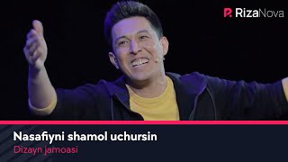 Dizayn jamoasi - Nasafiyni shamol uchursin