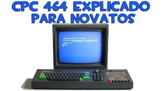 ASÍ ES EL AMSTRAD CPC 464 | Explicado para novatos