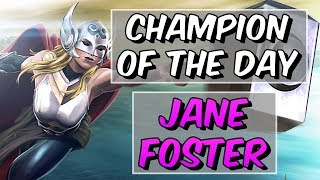 Jane Foster (Thor) - Champion Of The Day 2018 #1 - Marvel Contest Of Champions