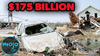 10 Most Expensive Natural Disasters of All Time
