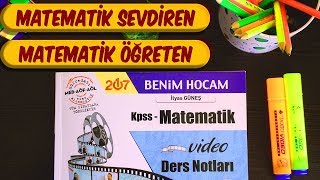 Benim Hocam KPSS Matematik Video Ders Notları İlyas Güneş 2017-2018