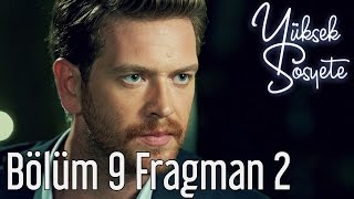 Yüksek Sosyete 9. Bölüm 2. Fragman