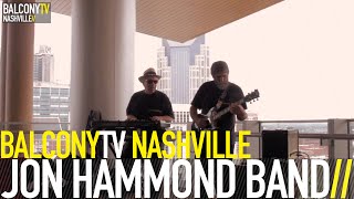 JON HAMMOND BAND - LYDIA'S TUNE (BalconyTV)