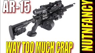 Dude, You Got Too Much Crap on Your AR-15, Pt 1