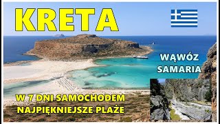 Kreta w 7 dni samochodem oraz Wąwóz Samaria