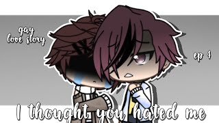 °I thought you hated me° |ep 4|gay love story