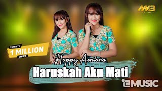 HAPPY ASMARA - HARUSKAH AKU MATI (Official Music Video) Aku sekuat hati bertahan