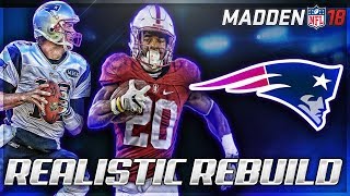 Rebuilding The New England Patriots | Bryce Love + No Tom Brady | Madden 18 Connected Franchise