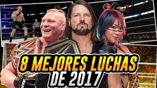 LOS 8 MEJORES COMBATES DE WWE 2017 | Queremos WWE