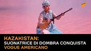 Kazakistan: suonatrice di dombra conquista Vogue americano