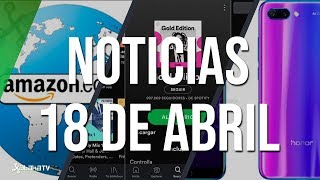 Novedades HONOR 10, Compras internacionales de AMAZON, actualización de SPOTIFY | XTK Now!