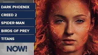 Dark Phoenix, Spider-Man, Birds of Prey - ComicBook NOW!
