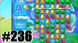 Candy Crush Soda Saga Level 236 | Complete! No Booster!