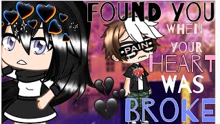 Found you when your heart was broke || GLMM || Gacha life mini movie ||