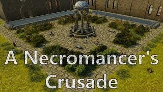 A Necromancer's Crusade - Trailer