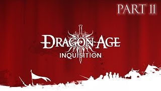 Dragon Age Inquisition Часть 11 Спустившиеся с Гор