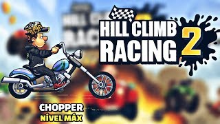 CHOPPER NÍVEL MÁXIMO NO HILL CLIMB RACING 2