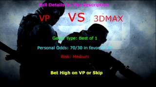 VP Vs 3DMAX | CS:GO Betting Predictions