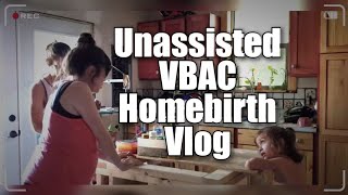 Active Labor & Transition || Unassisted VBAC Homebirth || 39 Weeks Pregnant