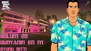 ELVEDA TOMMY!! GTA VICE CITY SON-FİNAL BÖLÜMÜ