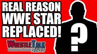 Real Reason WWE Raw Star REPLACED! | WrestleTalk News Apr. 2018