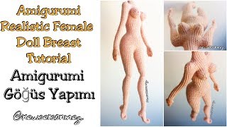 Amigurumi Realistic Female Doll Breast Tutorial (Amigurumi Göğüs Yapımı)