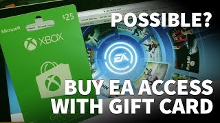 Can I Get EA Access with Xbox Gift Card – EA Access Subscription Gift Card Won’t Work