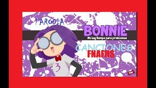 PARODIA CANCIONES FNAFHS 3