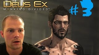 Deus Ex Mankind Divided #3 - Я в восторге от игры! (высокая сложность, прохождение, обзор)