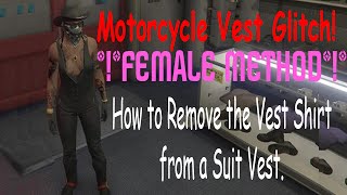 GTA V Online - ☆PATCHED☆ Motorcycle Vest Glitch, How to remove the Shirt from a Vest! ☆PATCHED☆