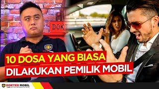 PERHATIKAN !!!  KEBIASAAN BURUK PEMILIK MOBIL YANG BUAT MOBIL GAMPANG RUSAK - Dokter Mobil Indonesia