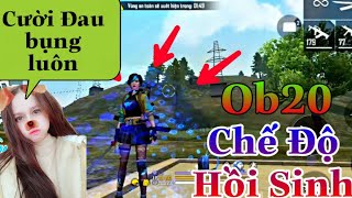 [Free Fire] Cười Mệt Nghỉ Khi Rủ Cô Ngân Chơi Chế Độ "Hồi Sinh" Mới Nhất Ob20
