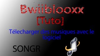 [TUTO] Télécharger des Musiques