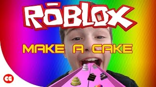 ROBLOX - Make A Cake & Feed The Giant Noob - THE UNSTOPPABLE CAKE