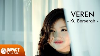 Ku Berserah - Veren