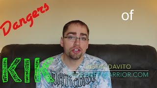 The Dangers of Kik Messenger | Justin Davito