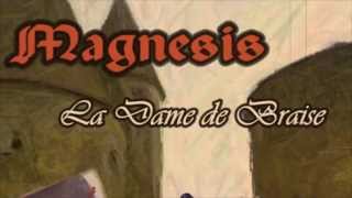 MAGNESIS nouvel album "La dame de braise" ...teaser