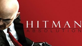 Hitman Absolution Обзор игры !