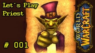 WOW Let's Play за Гоблин / Прист. Часть 1