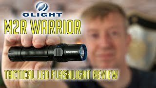 Olight M2R Warrior Tactical LED Flashlight Review (& Unboxing)