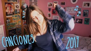 MIS CANCIONES DE 2017