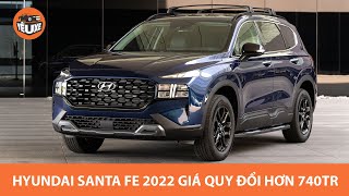 Hyundai Santa Fe 2022 CỰC NGẦU, giá quy đổi chỉ từ hơn 740 triệu đồng |Yêu Xe|