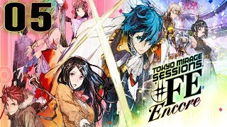 Tokyo Mirage Sessions #FE Encore Playthrough with Chaos part 5: Bloom Palace
