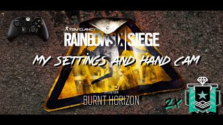 My Settings & Handcam~Xboxone 2x Diamond~Rainbow six siege console
