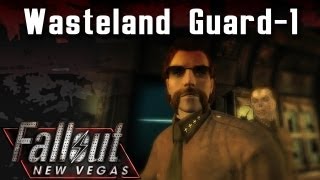 Fallout New Vegas Mods: Wasteland Guard - Part 1
