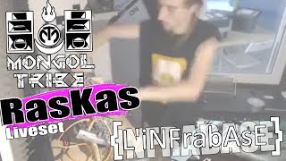 RASKAS [Mongol Tribe] mix @ l'Infrabase