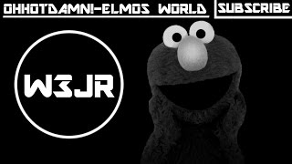 Ohhotdamn! - Elmo's World [Original Mix]