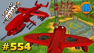Scrap Mechanic \ #554 \ АНТИГРАВИТАЦИЯ + ВЫСТРЕЛЫ + ВЗРЫВЫ \ СУПЕР ATTACK HELICOPTER В СКРАП МЕХАНИК